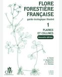 Flore forestière française 1. Plaines et collines