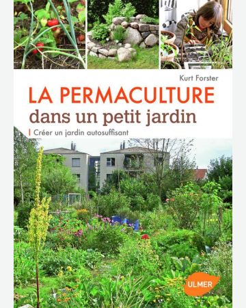 La permaculture dans un petit jardin