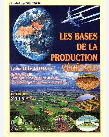 Le climat – Tome 2 – Les bases de la production végétale