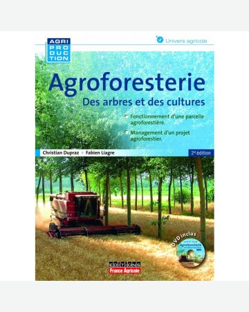 Agroforesterie - Des arbres et des cultures