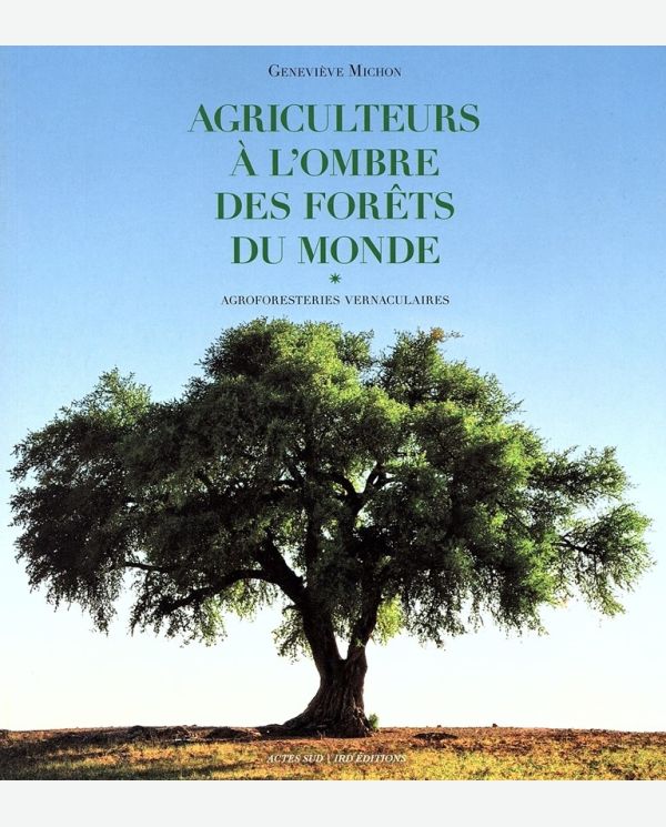 Agriculteurs à l'ombre des forêts du monde