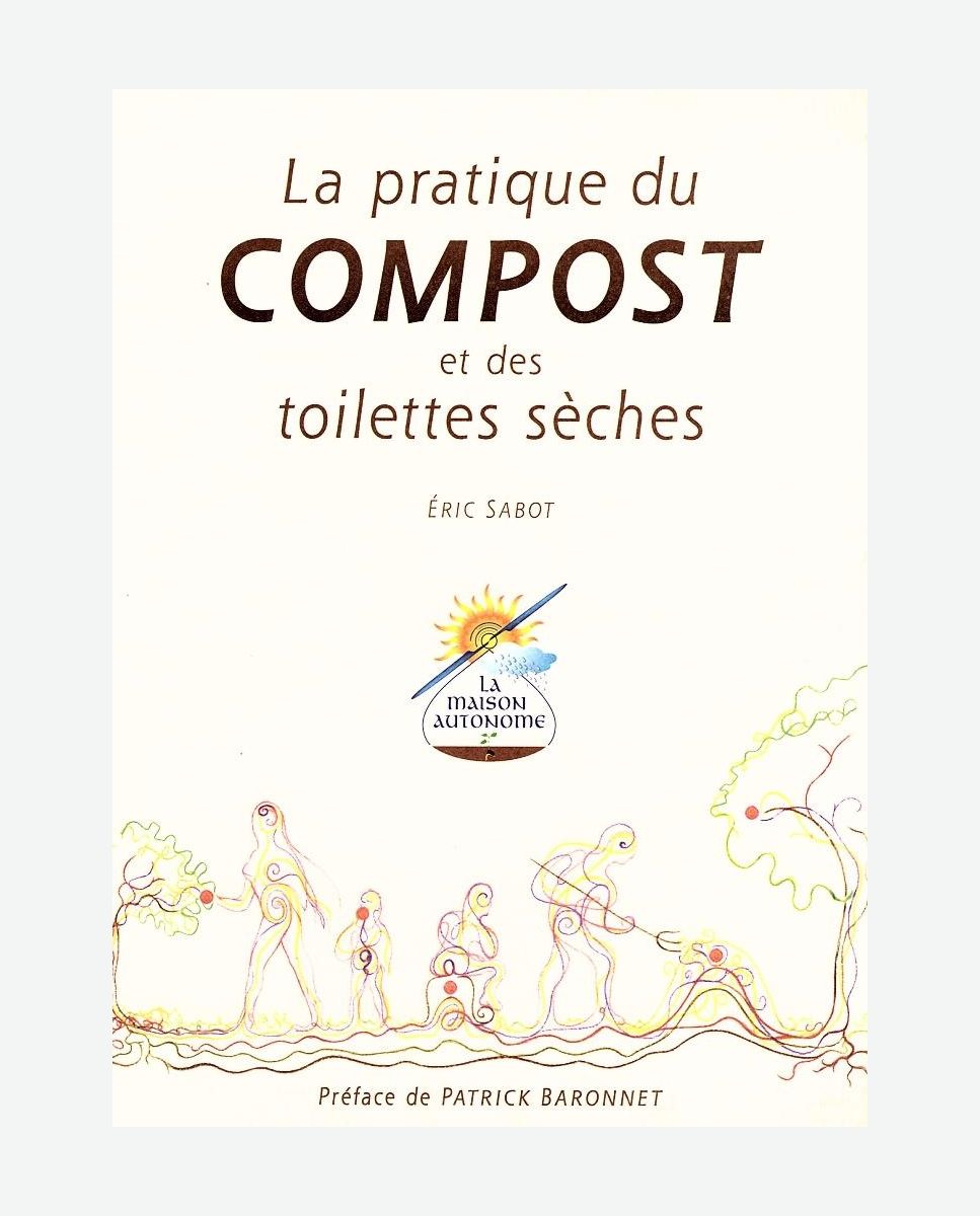 La pratique du compost et des toilettes sèches