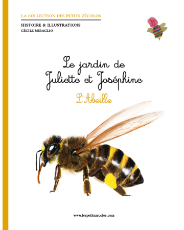 L'abeille - Le jardin de Juliette et Joséphine